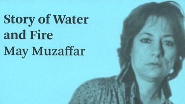 May Muzaffar's Story of Water and Fire has recently been translated into English. Photo: May Muzaffar Archive Collection