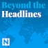 Beyond the Headlines